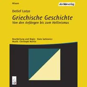 Lotze |  Griechische Geschichte | Sonstiges |  Sack Fachmedien