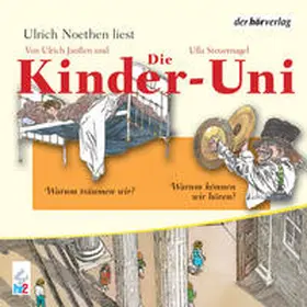 Janßen / Steuernagel |  Die Kinder-Uni Bd 2 - 3. Forscher erklären die Rätsel der Welt | Sonstiges |  Sack Fachmedien