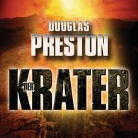 Preston |  Der Krater | Sonstiges |  Sack Fachmedien