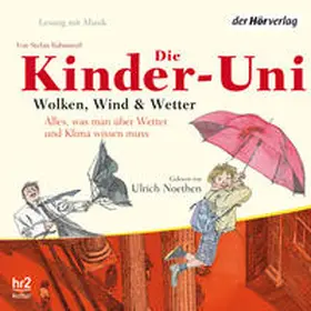 Rahmstorf |  Kinder-Uni. Wolken, Wind und Wetter | Sonstiges |  Sack Fachmedien