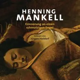 Mankell |  Erinnerung an einen schmutzigen Engel | Sonstiges |  Sack Fachmedien