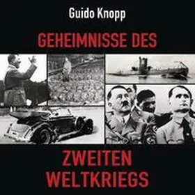 Knopp |  Geheimnisse des Zweiten Weltkriegs | Sonstiges |  Sack Fachmedien