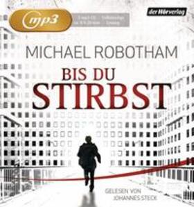 Robotham |  Bis du stirbst | Sonstiges |  Sack Fachmedien