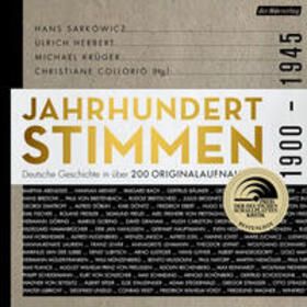 Herbert / Krüger / Sarkowicz |  Jahrhundertstimmen 1900-1945 - Deutsche Geschichte in über 200 Originalaufnahmen | Sonstiges |  Sack Fachmedien