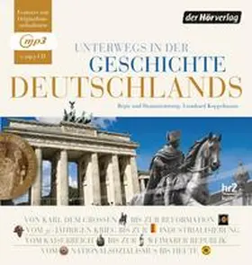 Horchler / Marek / Hillebrand | Unterwegs in der Geschichte Deutschlands - von 800 bis heute | Sonstiges | 978-3-8445-1592-3 | sack.de