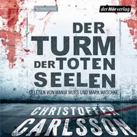 Carlsson |  Der Turm der toten Seelen | Sonstiges |  Sack Fachmedien