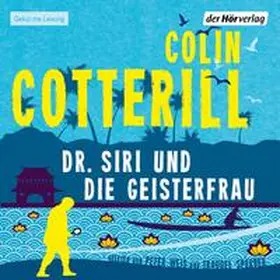 Cotterill |  Dr. Siri und die Geisterfrau - | Sonstiges |  Sack Fachmedien