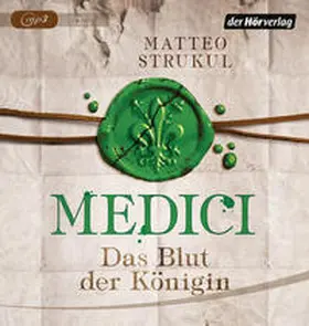 Strukul |  Medici. Das Blut der Königin | Sonstiges |  Sack Fachmedien