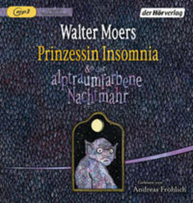 Moers |  Prinzessin Insomnia & der alptraumfarbene Nachtmahr | Sonstiges |  Sack Fachmedien