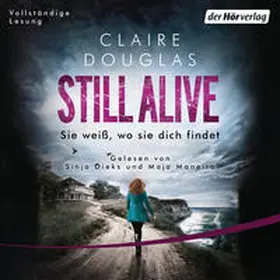 Douglas |  Still Alive - Sie weiß, wo sie dich findet | Sonstiges |  Sack Fachmedien