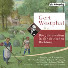 Andersen / Claudius / Fontane |  Gert Westphal liest: Die Jahreszeiten in der deutschen Dichtung | Sonstiges |  Sack Fachmedien