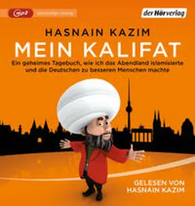 Kazim |  Mein Kalifat | Sonstiges |  Sack Fachmedien