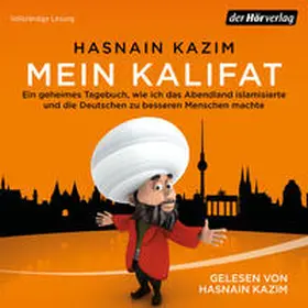 Kazim |  Mein Kalifat | Sonstiges |  Sack Fachmedien