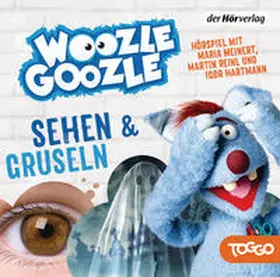 Hartmann |  Woozle Goozle 04. Gruseln & Sehen | Sonstiges |  Sack Fachmedien