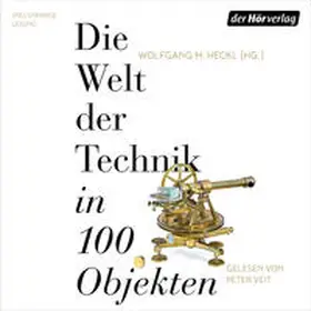 Heckl |  Die Welt der Technik in 100 Objekten | Sonstiges |  Sack Fachmedien