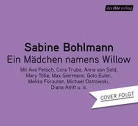 Bohlmann |  Ein Mädchen namens Willow | Sonstiges |  Sack Fachmedien