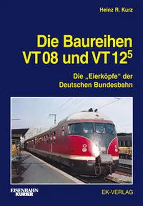 Kurz |  Die Baureihen VT 08 und VT 125 | Buch |  Sack Fachmedien