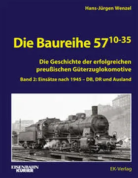 Wenzel |  Die Baureihe 57.10-35 | Buch |  Sack Fachmedien