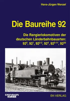 Wenzel |  Die Baureihe 92 | Buch |  Sack Fachmedien