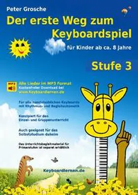 Grosche | Der erste Weg zum Keyboardspiel (Stufe 3) | Buch | 978-3-8448-1473-6 | sack.de