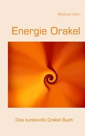 Kern |  Energie Orakel | Buch |  Sack Fachmedien