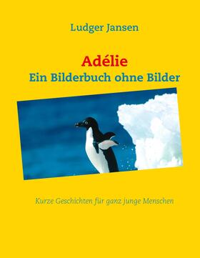 Jansen |  Adélie | eBook | Sack Fachmedien