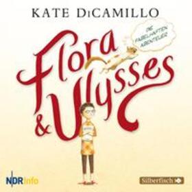 DiCamillo |  Flora und Ulysses - Die fabelhaften Abenteuer | Sonstiges |  Sack Fachmedien