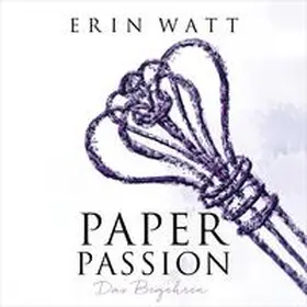 Watt |  Paper Passion (Paper-Reihe 4) | Sonstiges |  Sack Fachmedien