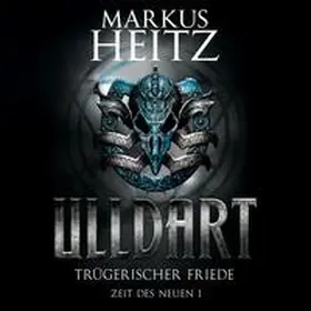 Heitz |  Trügerischer Friede (Ulldart 7) | Sonstiges |  Sack Fachmedien