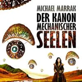 Marrak |  Der Kanon mechanischer Seelen | Sonstiges |  Sack Fachmedien