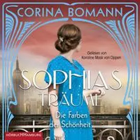 Bomann |  Die Farben der Schönheit – Sophias Träume (Sophia 2) | Sonstiges |  Sack Fachmedien