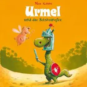 Kruse |  Urmel: Urmel und die Schweinefee | Sonstiges |  Sack Fachmedien