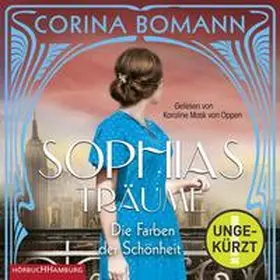 Bomann |  Die Farben der Schönheit – Sophias Träume (Sophia 2) | Sonstiges |  Sack Fachmedien