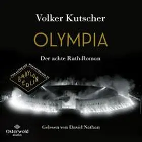 Kutscher | Olympia (Die Gereon-Rath-Romane 8) | Sonstiges | 978-3-8449-2549-4 | sack.de