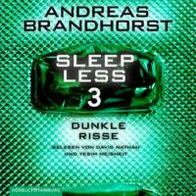 Brandhorst |  Sleepless – Dunkle Risse (Sleepless 3) | Sonstiges |  Sack Fachmedien