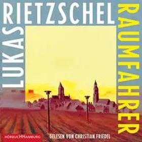 Rietzschel | Raumfahrer | Sonstiges | 978-3-8449-2747-4 | sack.de