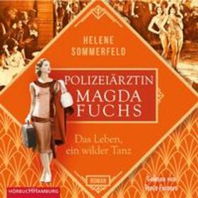 Sommerfeld |  Polizeiärztin Magda Fuchs – Das Leben, ein wilder Tanz (Polizeiärztin Magda Fuchs-Serie 3) | Sonstiges |  Sack Fachmedien