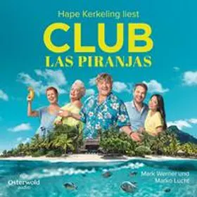 Werner / Lucht |  Club Las Piranjas | Sonstiges |  Sack Fachmedien