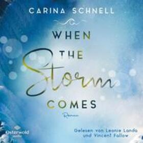Schnell |  When the Storm Comes (Sommer in Kanada 1) | Sonstiges |  Sack Fachmedien