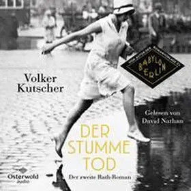 Kutscher |  Der stumme Tod (Die Gereon-Rath-Romane 2) | Sonstiges |  Sack Fachmedien