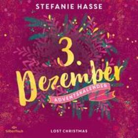 Hasse |  Lost Christmas (Christmas Kisses. Ein Adventskalender 3) | Sonstiges |  Sack Fachmedien