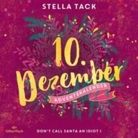 Tack |  Don't Call Santa an Idiot I (Christmas Kisses. Ein Adventskalender 10) | Sonstiges |  Sack Fachmedien