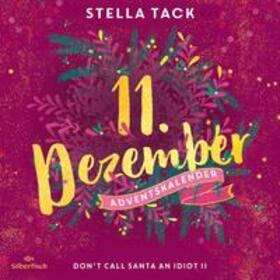 Tack |  Don't Call Santa an Idiot II (Christmas Kisses. Ein Adventskalender 11) | Sonstiges |  Sack Fachmedien