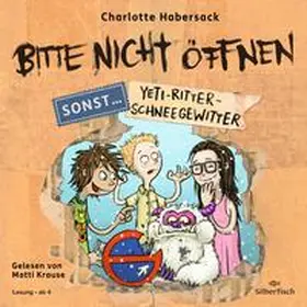 Habersack |  Bitte nicht öffnen, sonst ... 1: Yeti-Ritter-Schneegewitter | Sonstiges |  Sack Fachmedien