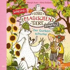 Auer |  Die Schule der magischen Tiere ermittelt - Hörspiele 5: Der Gurkenschurke | Sonstiges |  Sack Fachmedien