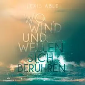 Able |  Westcoast Skies 2: Wo Wind und Wellen sich berühren | Sonstiges |  Sack Fachmedien