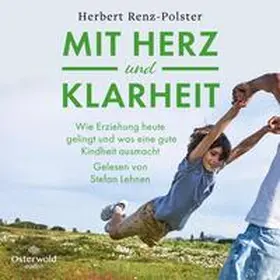 Renz-Polster |  Mit Herz und Klarheit | Sonstiges |  Sack Fachmedien