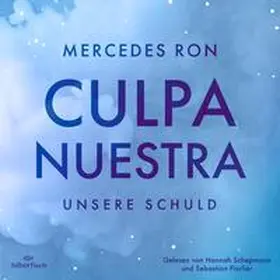 Ron |  Die Culpa-Mía-Trilogie 3: Culpa Nuestra – Unsere Schuld | Sonstiges |  Sack Fachmedien