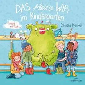 Kunkel |  Das kleine WIR im Kindergarten | Sonstiges |  Sack Fachmedien