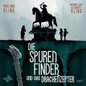 Kling |  Die Spurenfinder und das Drachenzepter | Sonstiges |  Sack Fachmedien